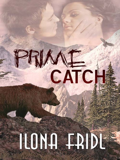 Title details for Prime Catch by Ilona Fridl - Available